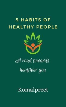 5 Habits of Healthy People