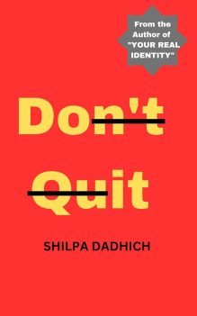 Don't Quit Do it
