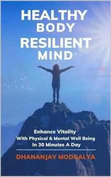 HEALTHY BODY RESILIENT MIND