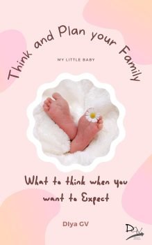 THINK AND PLAN YOUR FAMILY